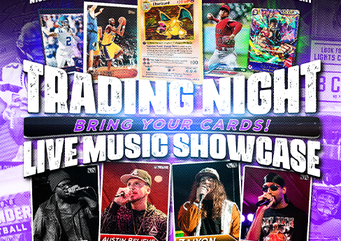 CARD TRADING NIGHT + LIVE MUSIC SHOWCASE